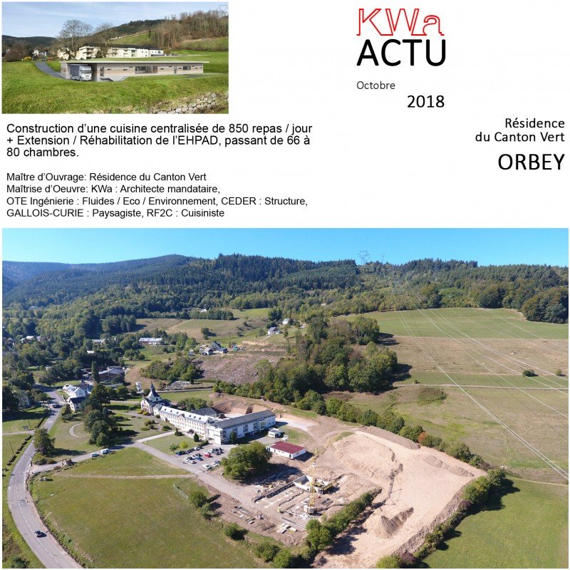 10/2018 - CHANTIER DE L'EHPAD/CUISINE CENTRALISEE D'ORBEY