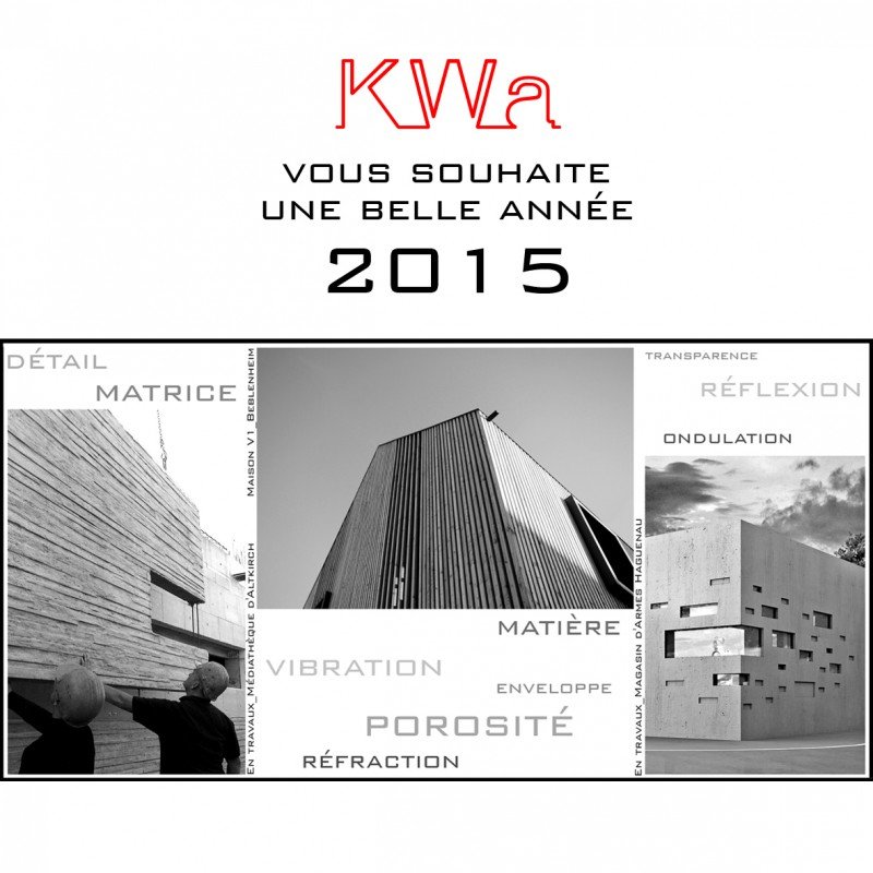 01/2015 - KWa vous souhaite une belle année 2015
